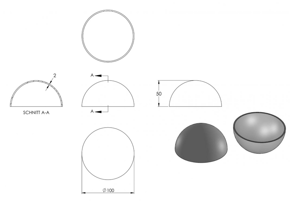Zeichnung Halbhohlkugel Ø 100 mm, Wandstärke 2,0 mm